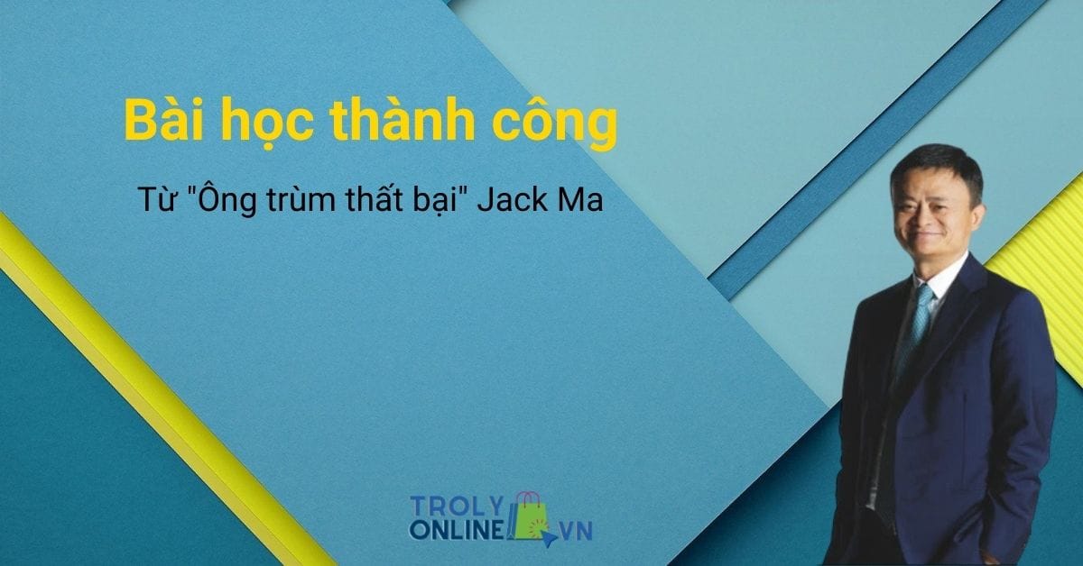 Con đường thành công của Jack Ma